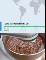 Cake Mix Market in the US 2017-2021